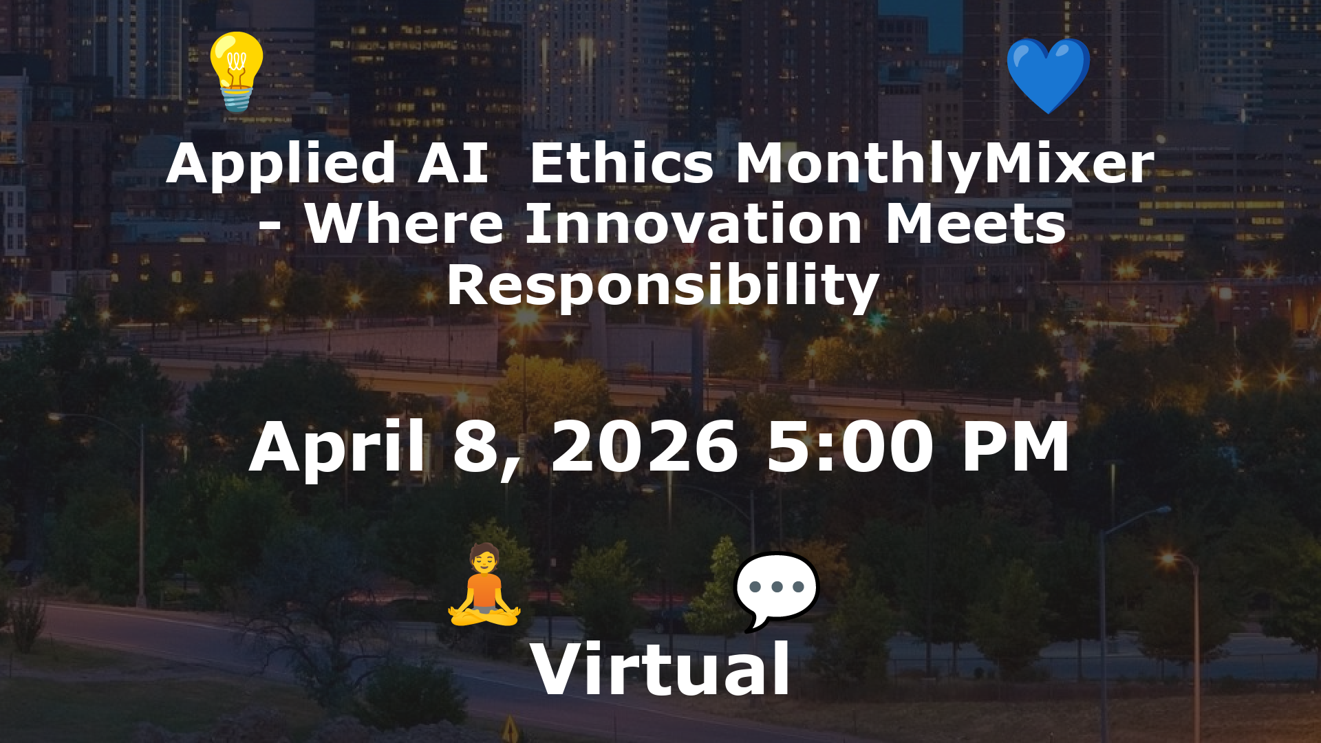 Applied AI  Ethics MonthlyMixer - Where Innovation Meets Responsibility event image